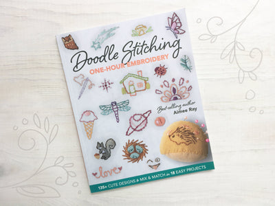 Doodle Stitching One Hour Embroidery Book by Aimee Ray